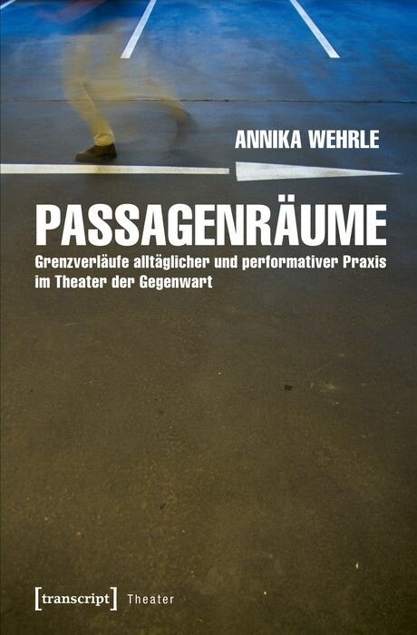 Passagenr&auml;ume -  Annika Wehrle
