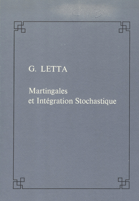 Martingales et int&eacute;gration stochastique - Giorgio Letta