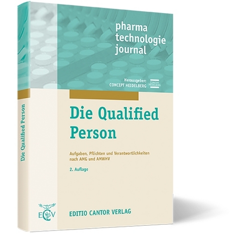 Die Qualified Person - E. Anhalt, D. Allhenn, I. Janssen, O. Kunze, Y. Moeller, B. Pahlen, B. Renger, W. Schmitt, F. Sch&ouml;nfeld, M Schuh, M. W. Wesch