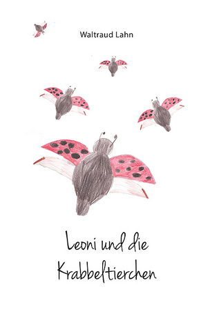 Leoni und die Krabbeltierchen