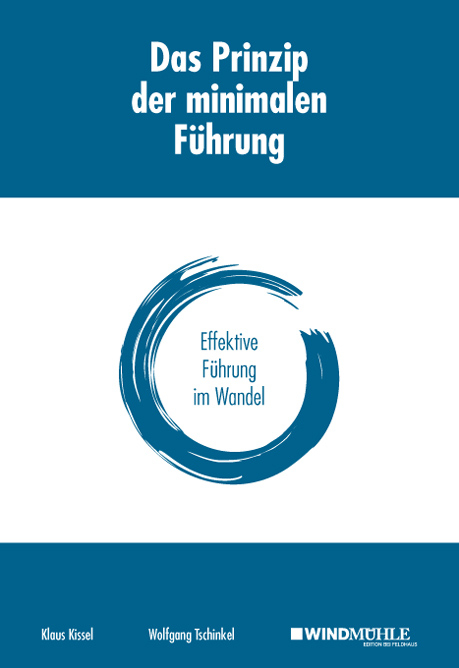Das Prinzip der minimalen Führung - Klaus Kissel, Wolfgang Tschinkel