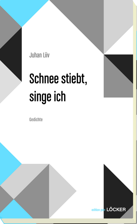 Schnee stiebt, singe ich - Juhan Liiv