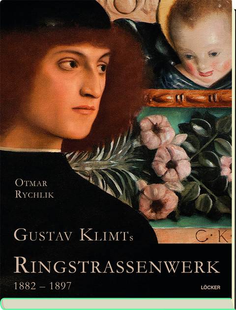 Gustav Klimts Ringstra&szlig;enwerk 1882-1897 - Otmar Rychlik