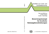 Bewertungskonzept f&uuml;r forstliche Nutzungsbeschr&auml;nkungen - Bernhard M&ouml;hring, Ursula R&uuml;ping, Moritz Blomberg von