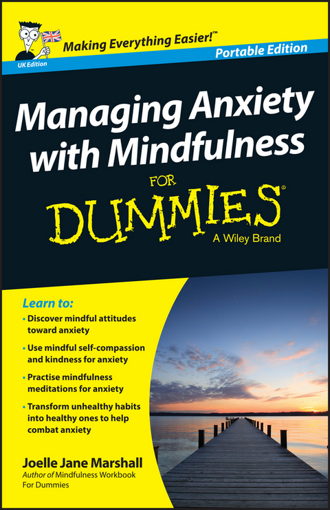 Managing Anxiety with Mindfulness For Dummies - Joelle Jane Marshall