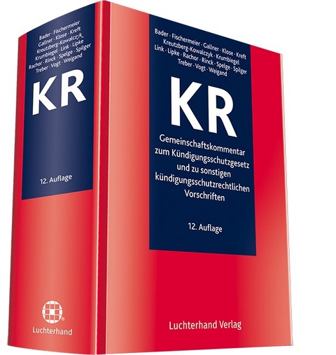 Gemeinschaftskommentar zum Kündigungsschutzgesetz und zu sonstigen kündigungsschutzrechtlichen Vorschriften - 