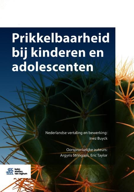 Prikkelbaarheid Bij Kinderen En Adolescenten - Inez Buyck, Research Fellow Argyris Stringaris, Eric Taylor