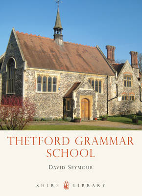 Thetford Grammar School -  David Seymour