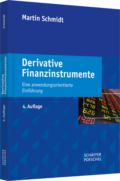 Derivative Finanzinstrumente - Christoph Gallus, Martin Schmidt