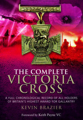 Complete Victoria Cross -  Kevin Brazier