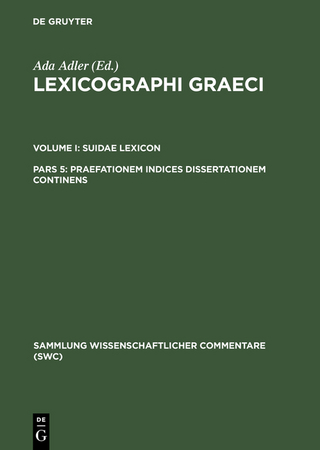 Lexicographi Graeci. Suidae Lexicon / Praefationem indices dissertationem continens