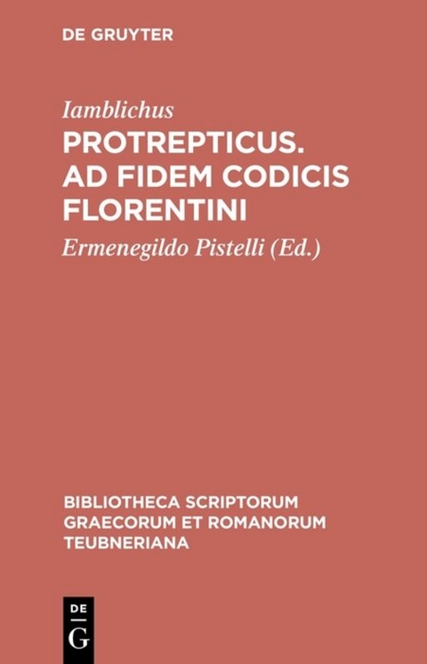 Protrepticus. Ad fidem codicis Florentini - 