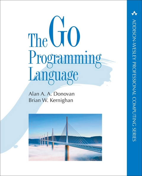 Go Programming Language, The -  Alan A. A. Donovan,  Brian W. Kernighan