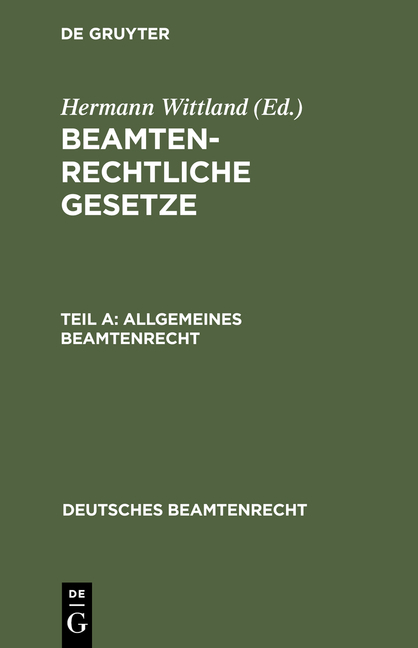 Beamtenrechtliche Gesetze / Allgemeines Beamtenrecht - 