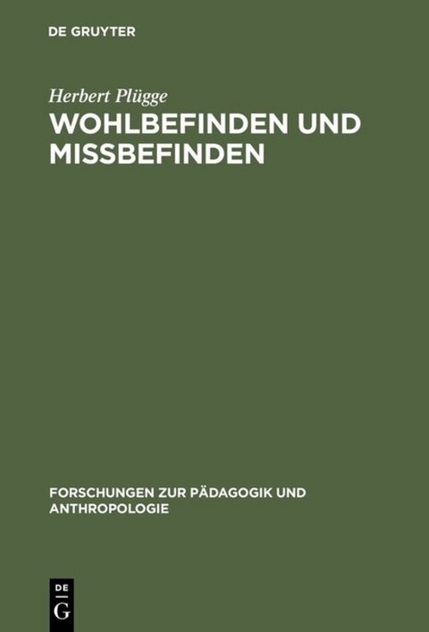 Wohlbefinden und Missbefinden - Herbert Pl&uuml;gge