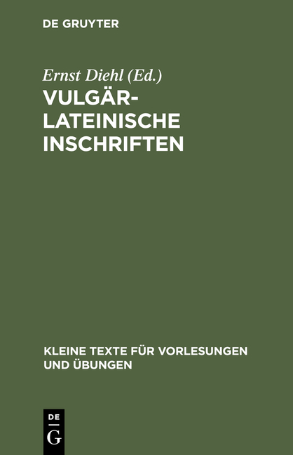 Vulg&auml;rlateinische Inschriften - 