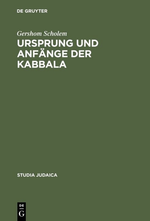 Ursprung und Anf&auml;nge der Kabbala - Gershom Scholem