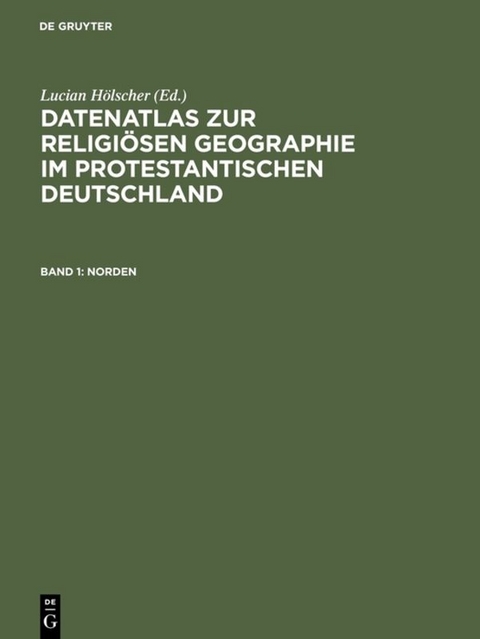 Datenatlas zur religi&ouml;sen Geographie im protestantischen Deutschland - 