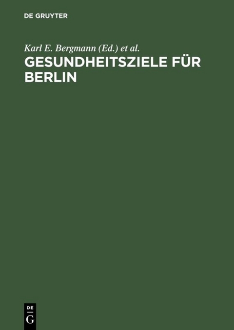 Gesundheitsziele f&uuml;r Berlin - 
