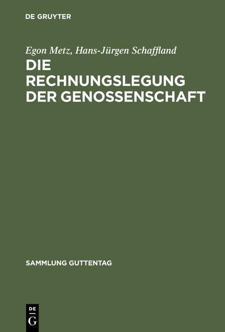 Die Rechnungslegung der Genossenschaft - Egon Metz, Hans-J&uuml;rgen Schaffland