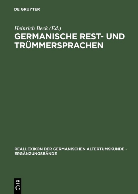 Germanische Rest- und Tr&uuml;mmersprachen - 