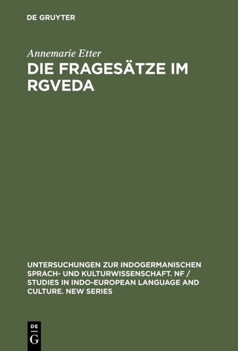 Die Frages&auml;tze im Rgveda - Annemarie Etter