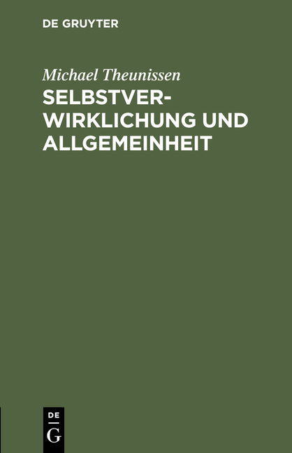 Selbstverwirklichung und Allgemeinheit - Michael Theunissen