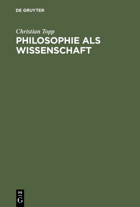 Philosophie als Wissenschaft - Christian Topp