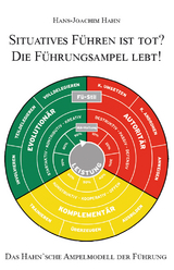 Situatives F&uuml;hren ist tot? Die F&uuml;hrungsampel lebt! - Hans-Joachim Hahn
