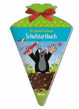 Tr&ouml;tsch Der kleine Maulwurf Schulstartbuch - 