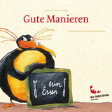 Ein kleiner Kinder-Knigge "Gute Manieren... beim Essen" - Bernhard Krebs, Susanne Krebs