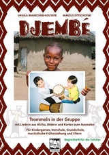 Djemb&eacute; Trommeln in der Gruppe&ndash;Begleitheft f&uuml;r die Sch&uuml;ler -  Branscheid&ndash;Kouyat&eacute;, Marcus Ottschofski