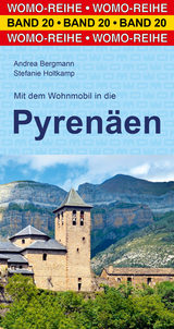 Mit dem Wohnmobil in die Pyrenäen - Andrea Bergmann, Stefanie Holtkamp