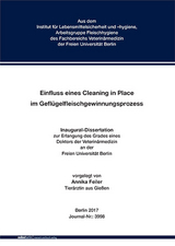 Einfluss eines Cleaning in Place im Gefl&uuml;gelfleischgewinnungsprozess - Annika Feiler