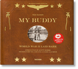 My Buddy. World War II Laid Bare - 