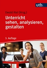 Unterricht sehen, analysieren, gestalten - 