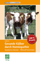 Gesunde K&auml;lber durch Hom&ouml;opathie - Bettina Gebhard