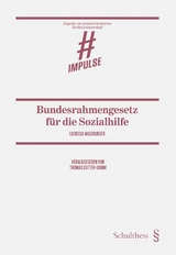 Bundesrahmengesetz f&uuml;r die Sozialhilfe - Cadiccia Waldburger