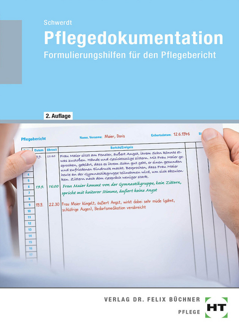 Pflegedokumentation - Christine Schwerdt