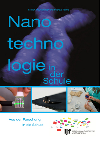Nanotechnologie in der Schule