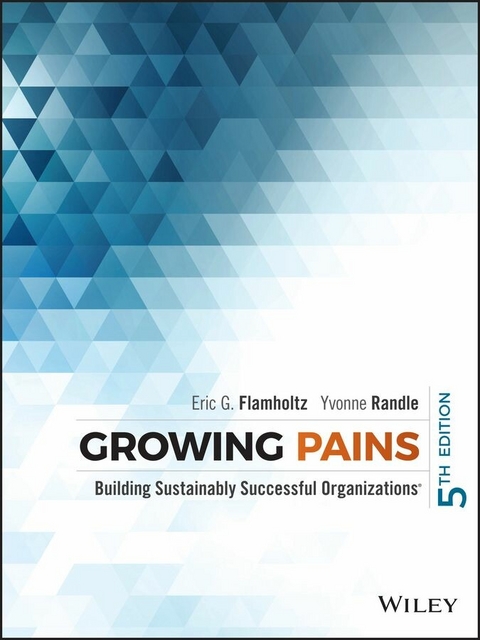 Growing Pains - Eric G. Flamholtz, Yvonne Randle