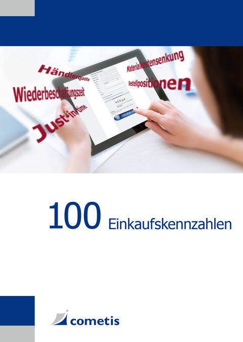 100 Einkaufskennzahlen - Heiko Schinzer, Joachim Kl&uuml;hspies
