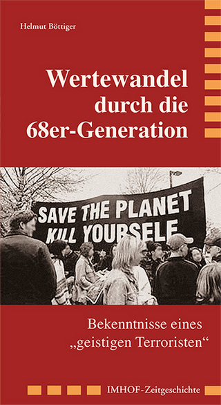 Wertewandel durch die 68er-Generation