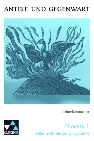 Antike und Gegenwart / Phoenix LK 1
