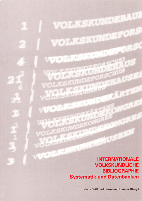 Internationale Volkskundliche Bibliographie. Systematik und Datenbanken - 
