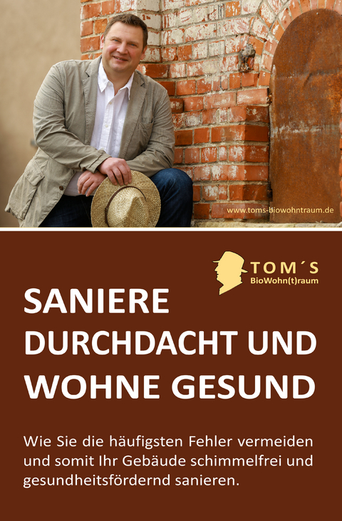 Saniere durchdacht und wohne gesund - Thomas Schenk