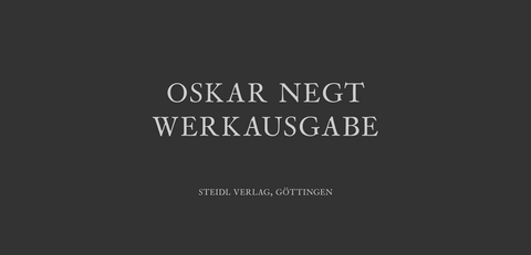 Oskar Negt | Werkausgabe - Oskar Negt
