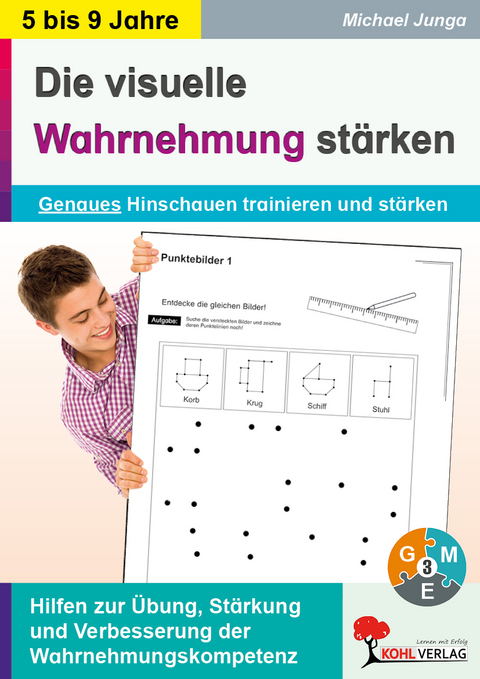 Die visuelle Wahrnehmung st&auml;rken - Michael Junga