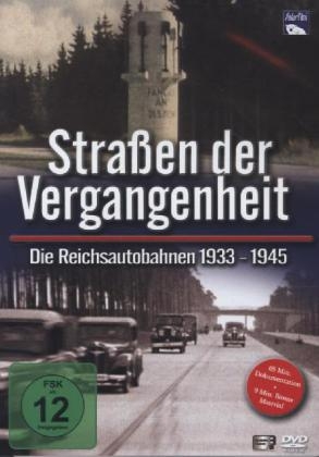 Straßen der Vergangenheit - Die Reichsautobahnen 1933 bis 1945, 1 DVD