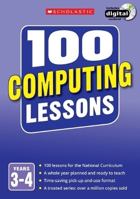 100 Computing Lessons: Years 3-4